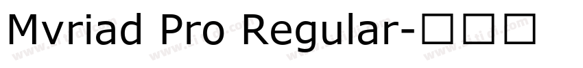 Mvriad Pro Regular字体转换